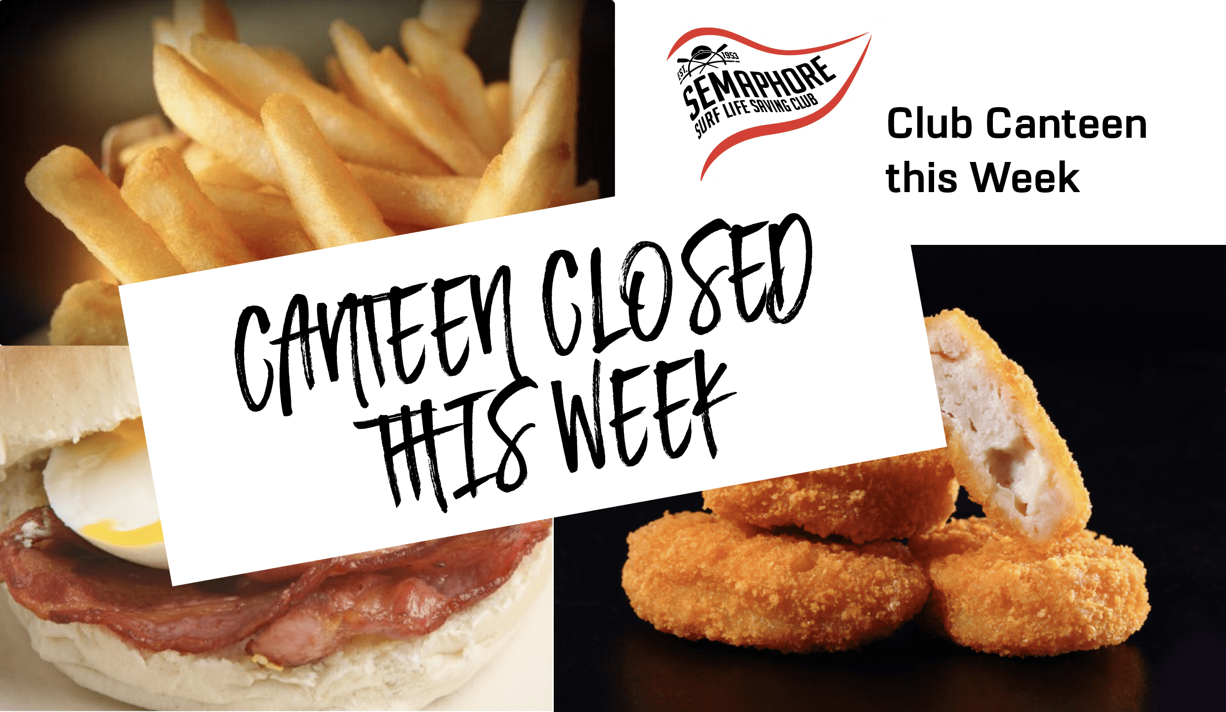 Canteen Closed this Saturday Semaphore Surf Life Saving Club